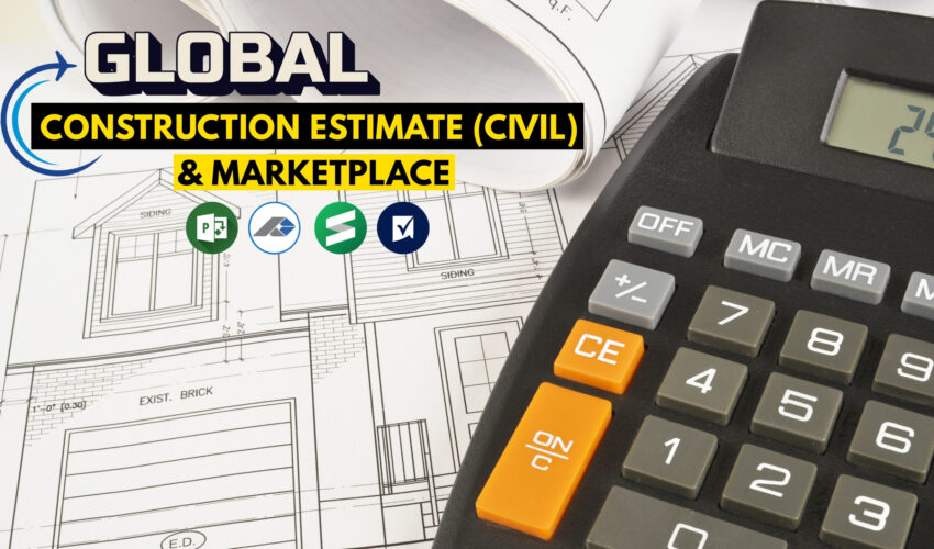 3.GLOBAL CONSTRUCTION ESTIMATE (CIVIL) & MARKETPLACE Global Construction Estimate (Civil) & Marketplace