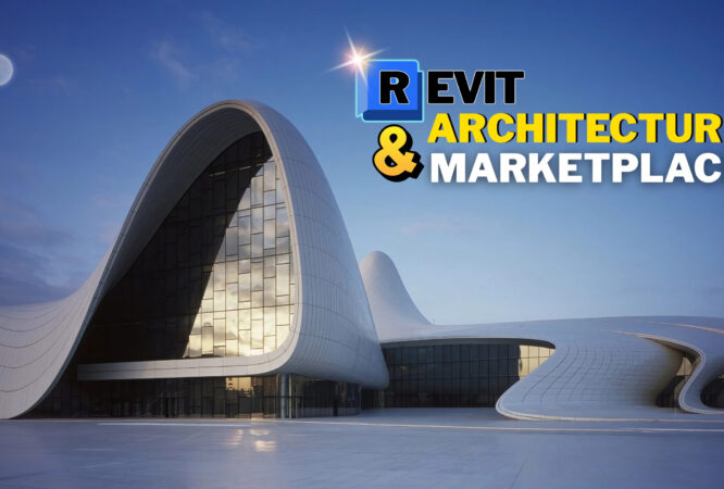 Revit Architecture & Marketplace